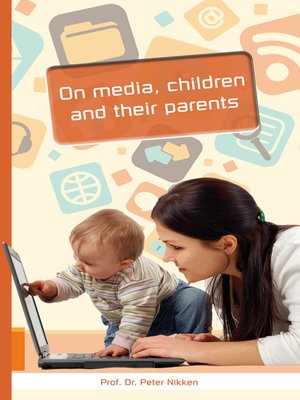 cover image of On Media, Children and Their Parents